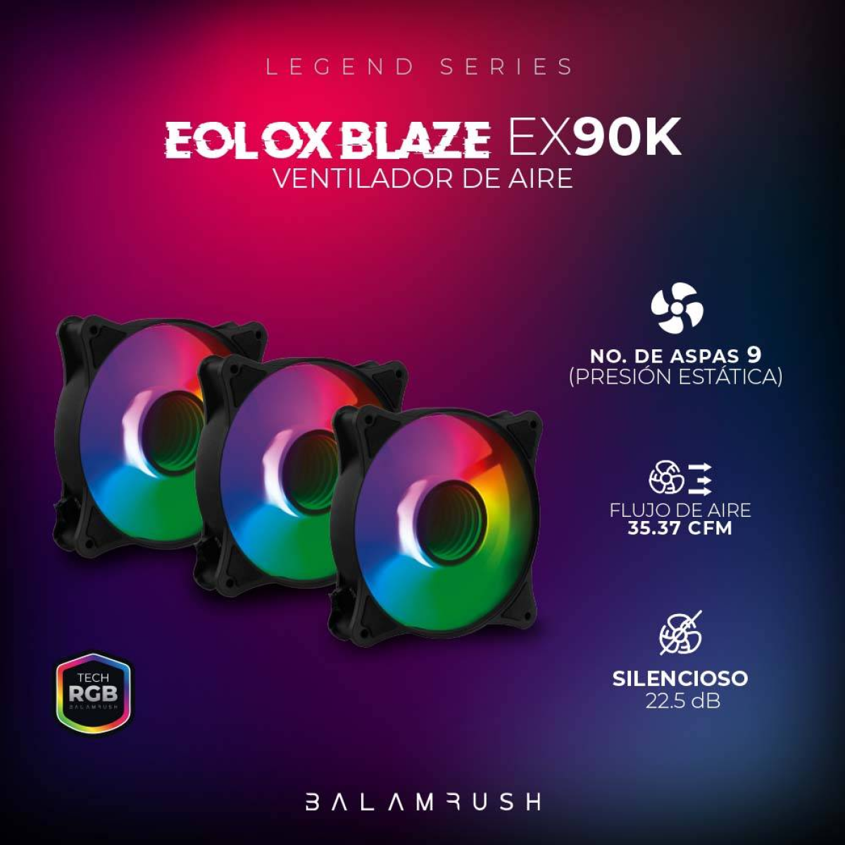 Ventiladores Balam Rush EX90K