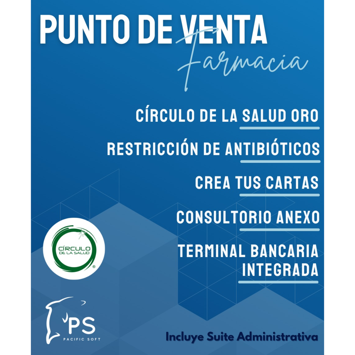 Software PACIFIC SOFT Punto de Venta para Farmacias (KITPSF070)